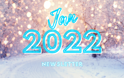 January 2022 Newsletter